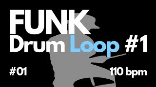 FUNK Drum Loop 1 01 110bpm  Free Backing Track [upl. by Lirba]