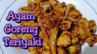 Resep Membuat Ayam Goreng Teriyaki Enak [upl. by Orag]