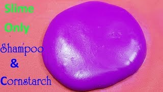 Diy Slime Shampoo amp cornstarch  How To Make Slime No Glue Only 2 ingredient [upl. by Millan]