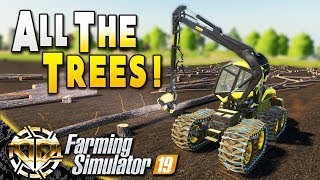 CUTTING DOWN ALL THE TREES  HUGE HAUL  Farming Simulator 19 Gameplay  EP 36 [upl. by Boehmer]