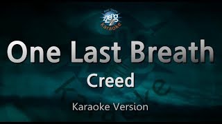 CreedOne Last Breath Karaoke Version [upl. by Eibreh]