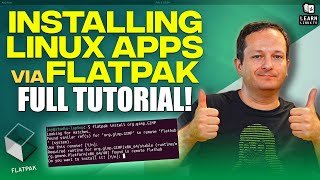 Flatpak Tutorial  Setting up Flatpak and installing Packages [upl. by Dnomzed]