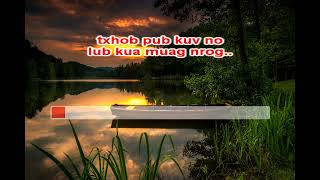 LUE VANG  TXHOB NCAIM KUV MUS KARAOKE [upl. by Carey337]