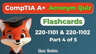 CompTIA A Acronym Flashcards Quiz Part 4 2201101 amp 2201102 [upl. by Hackett]