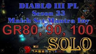 Diablo 3 PL  S33 GR80 GR90 GR100 Solo Mnich Set Mantra Iny Wodny Sojusznik [upl. by Landing]