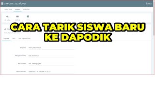 CARA TARIK DATA SISWA BARU DARI SP DATADIK KE DAPODIK 2024  CARA MEMASUKAN SISWA KE DAPODIK 2024 [upl. by Alonzo]