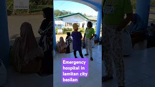 Emergency hospital in lamitan city basilan travel life in lamitan city basilan [upl. by Delores]