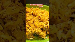 Raw papaya instant pickle😱😲🙄 viralshort foodie cooking food [upl. by Assadah502]