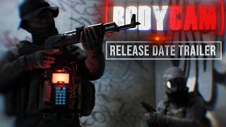 Bodycam  Early Access Release Date Announcement [upl. by Ardath]