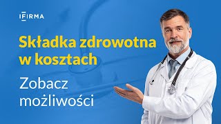 Składka zdrowotna w kosztach prowadzenia działalności [upl. by Llirrehs]