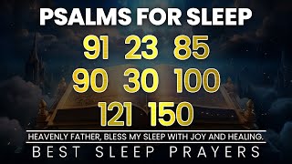 Sleep With God’s Word On Bible Verses For Sleep  Powerful Psalms 91 23 85 90 30 100 121150 [upl. by Bonner630]