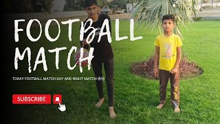 Today football match ⚽⚽day and night matchBhai hamza aleem [upl. by Nnaycnan]