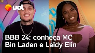 BBB 24 Conheça MC Bin Laden camarote e Leidy Elin pipoca anunciados participantes do reality [upl. by Neirda]