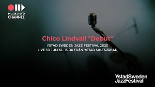 Ystad Sweden Jazz Festival 2020  Chico Lindvall “Debut” [upl. by Strong]