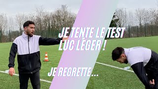 TENTATIVE du TEST LUC LÉGER cest beaucoup trop dur [upl. by Obediah]