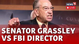 Grassley Questions FBI Director Wray at Senate Judiciary Committee Hearing LIVE  USA News  N18L [upl. by Polk]