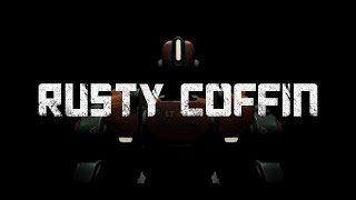 RustyCoffin  Official Trailer [upl. by Einuj]