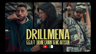 GGA feat Didine Canon 16  Mc Artisan  Drillmena clip officiel [upl. by Manno]