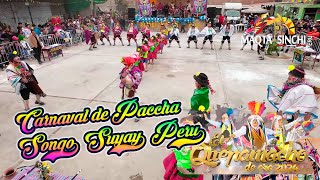 Carnaval de Paccha  Ayacucho  Sonqo Suyay Peru  Quepamacho de Oro 2024 Maqta Sinchi [upl. by Guyon833]