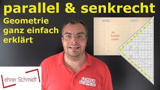 parallel und senkrecht  Mathematik  ganz einfach erklärt  Lehrerschmidt [upl. by Friedman]