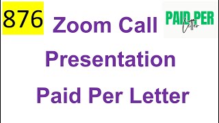 876 ALL 2024 – Paid Per Letter PPL – Zoom Call Presentation [upl. by Eihcra]