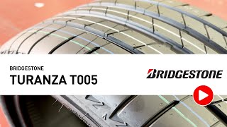 Bridgestone Turanza T005 [upl. by Agni224]