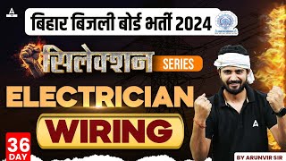 BSPHCL 2024 Technician Grade3  BSPHCL Electrician Class  Wiring 36  By Arun Vir Sir [upl. by Brennan899]