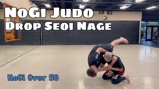 NoGi Judo Drop Seoi Nage [upl. by Ennovahs]