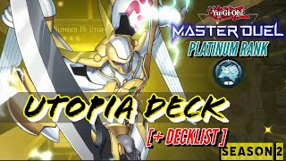 DOMINATING PLATINUM RANK UTOPIA XYZ DECK  YUGIOH MASTER DUEL  DECKLIST UTOPIA DECK [upl. by Linn]