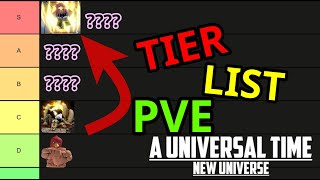 Tier List PVE do A Universal Time  Atualizada update 38 Tier List 2024 roblox auniversaltime [upl. by Mckale]