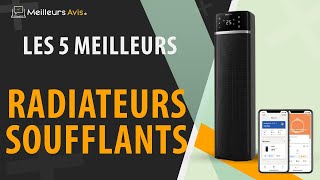 ⭐️ MEILLEUR RADIATEUR SOUFFLANT  Comparatif 2024 [upl. by Daune]