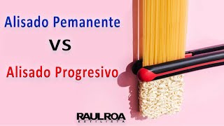 Alisado Permanente VS Alisado Progresivo RAUL ROA ESTILISTA [upl. by Yrennalf]