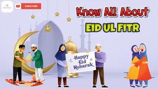 All about Eid Ul Fitr  What is Eid ul fitr  Why and How Do We Celebrate EidUlFitr rituals Eid [upl. by Vookles]