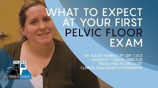 WHAT TO EXPECT AT YOUR FIRST PELVIC FLOOR EXAM  Balance Physical Therapy [upl. by Yelserp]