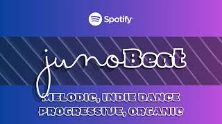 junoBeat MELODIC PROGRESSIVE ORGANIC HOUSE amp INDIE DANCE 20240926 [upl. by Haet]