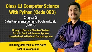 Chapter 2  Data Representation and Boolean Logic Part 3  Class 11 Computer Science 202425 [upl. by Noiemad]