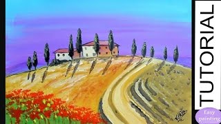 Painting Tutorial TUSCANY Landscape How to paint Step by Step for beginners [upl. by Ace214]