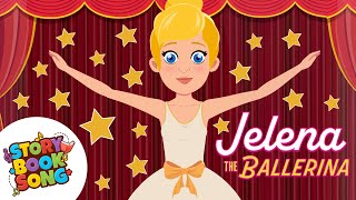 Jelena the Ballerina ⭐️ A Fun Ballet Adventure for Kids 👧 [upl. by Templa]