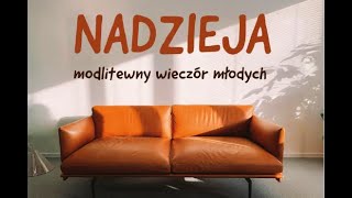 Modlitewny Wieczór Młodych [upl. by Sisson51]