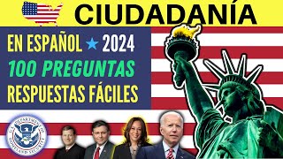 EXAMEN DE CIUDADANÍA AMERICANA EN ESPAÑOL 2024 Las 100 Preguntas y Respuestas Fáciles [upl. by Posehn]