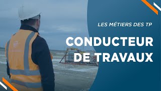 Les métiers des travaux publics  Conducteur de travaux [upl. by Thorny720]