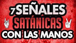 7 SEÑALES SATÁNICAS [upl. by Verney]