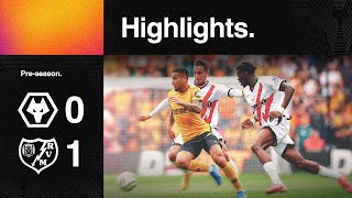 Preseason comes to an end  Wolves 01 Rayo Vallecano  Highlights [upl. by Beauregard]