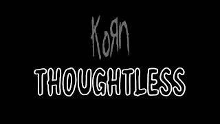 Korn  Thoughtless karaoke [upl. by Linder653]