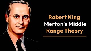 Robert K Merton’s MiddleRange Theory [upl. by Caleb]