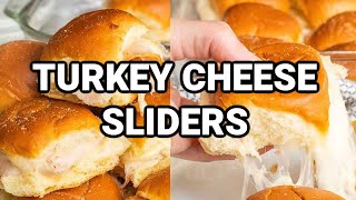 Amazing Turkey and Cheese Sliders [upl. by Nowd]