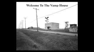 The quotVamp Housequot  East Loring Air Force Base [upl. by Erwin]