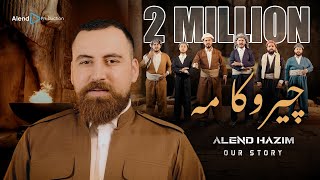 Alend Hazim  Chiroka Me  ئەلند حازم  چیروكا مە [upl. by Nnylav]