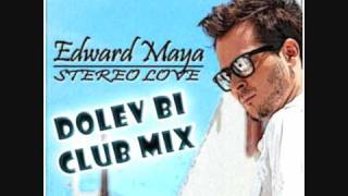 Edward Maya  Stereo Love Itamar Biton Club Mix [upl. by Bello723]