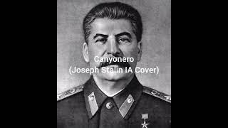 Canyonero Joseph Stalin IA Cover [upl. by Frechette]